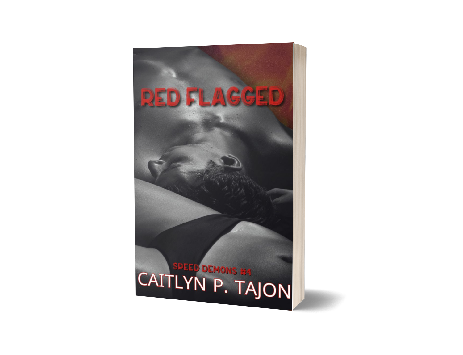 Red Flagged, His Edition (Speed Demons #4)