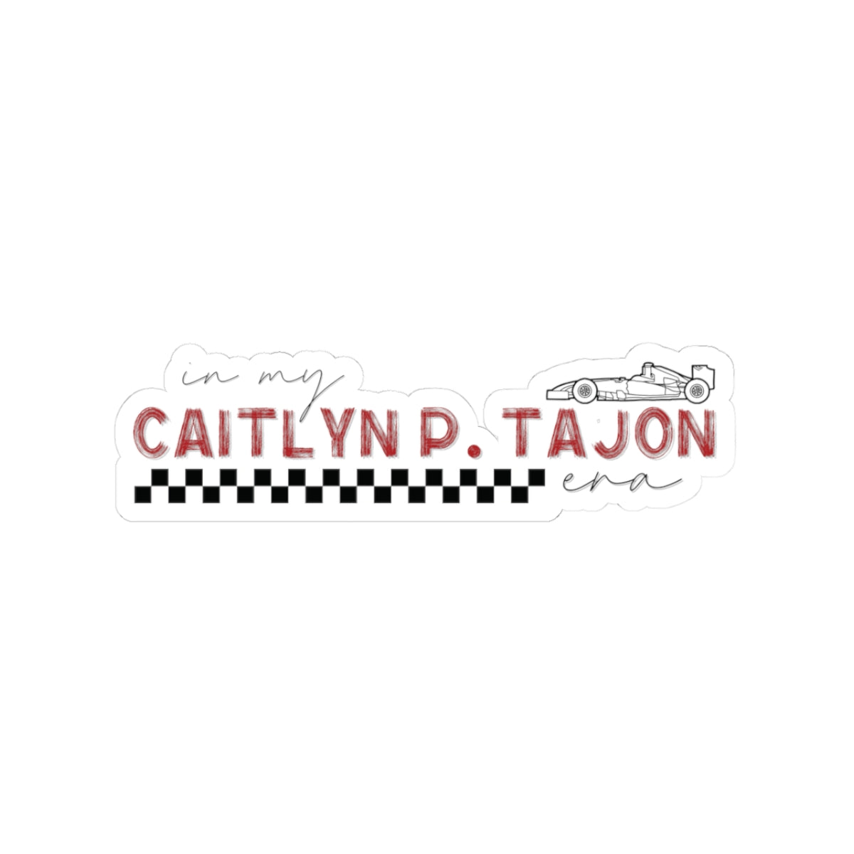 In My Caitlyn P. Tajon Era Vinyl Sticker | Cait Inspired