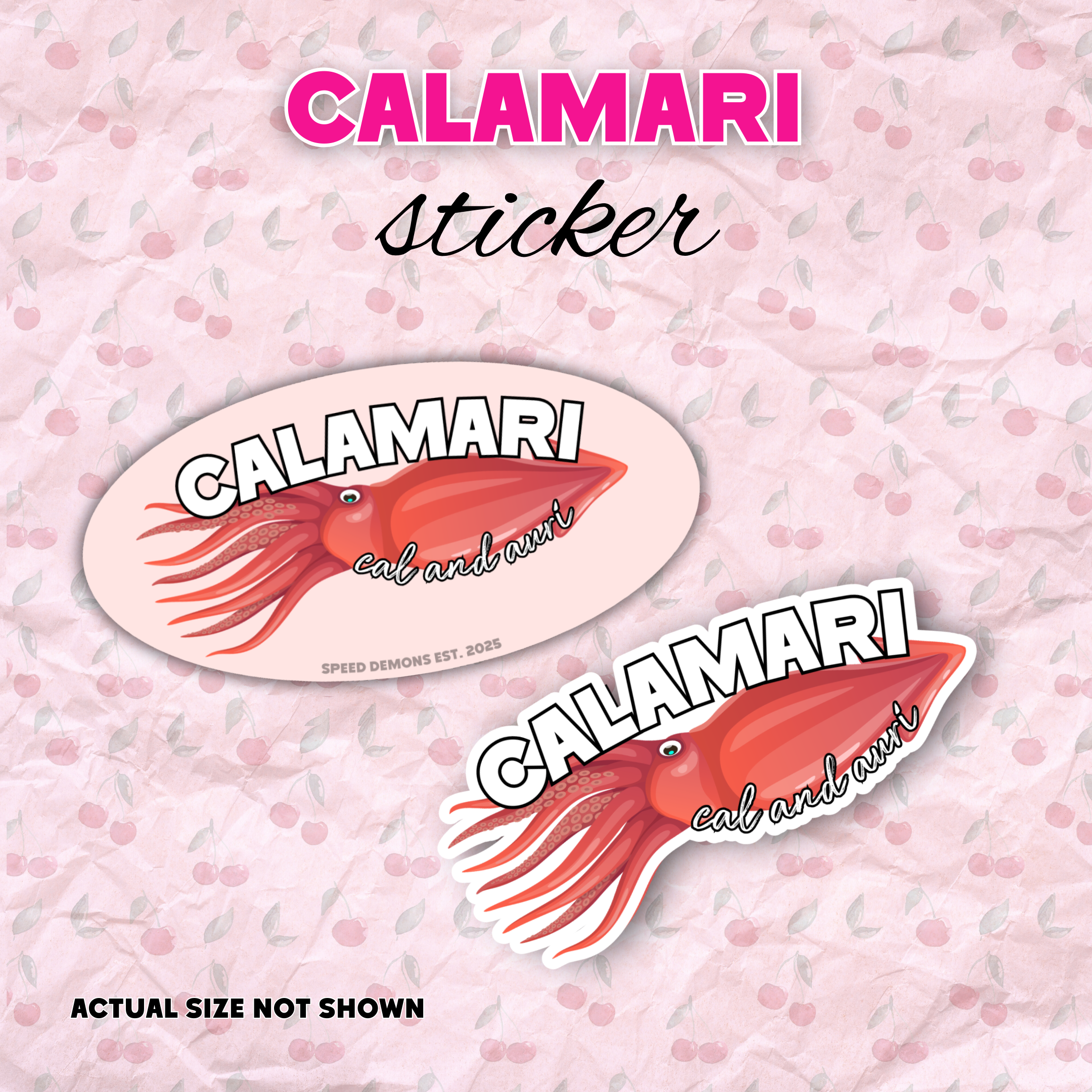 Calamari Vinyl Sticker | Speed Demons Inspired
