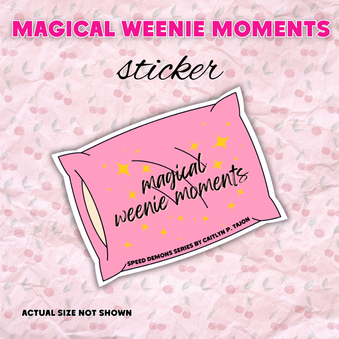Magical Weenie Moments Vinyl Sticker | Speed Demons Inspired