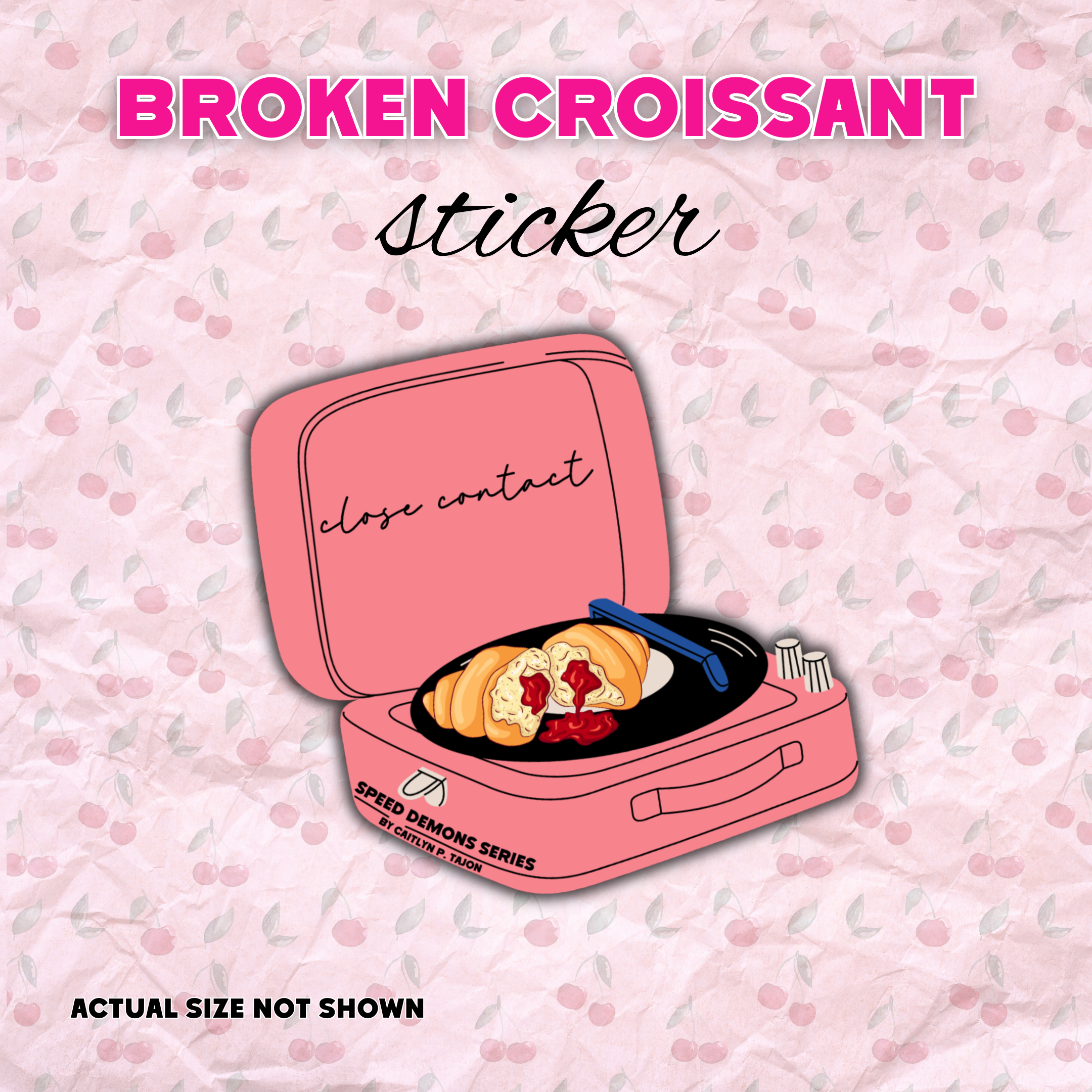 Broken Croissant Vinyl Sticker | Cait Inspired