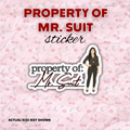 Property of Mr. Suit Vinyl Sticker | Built for Mercy Inspired