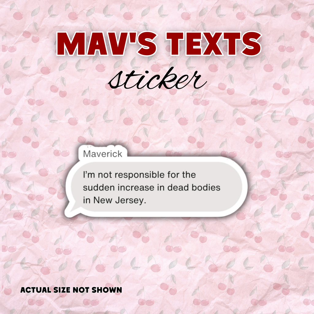 Mav's Texts Vinyl Sticker | Built for Mercy Inspired