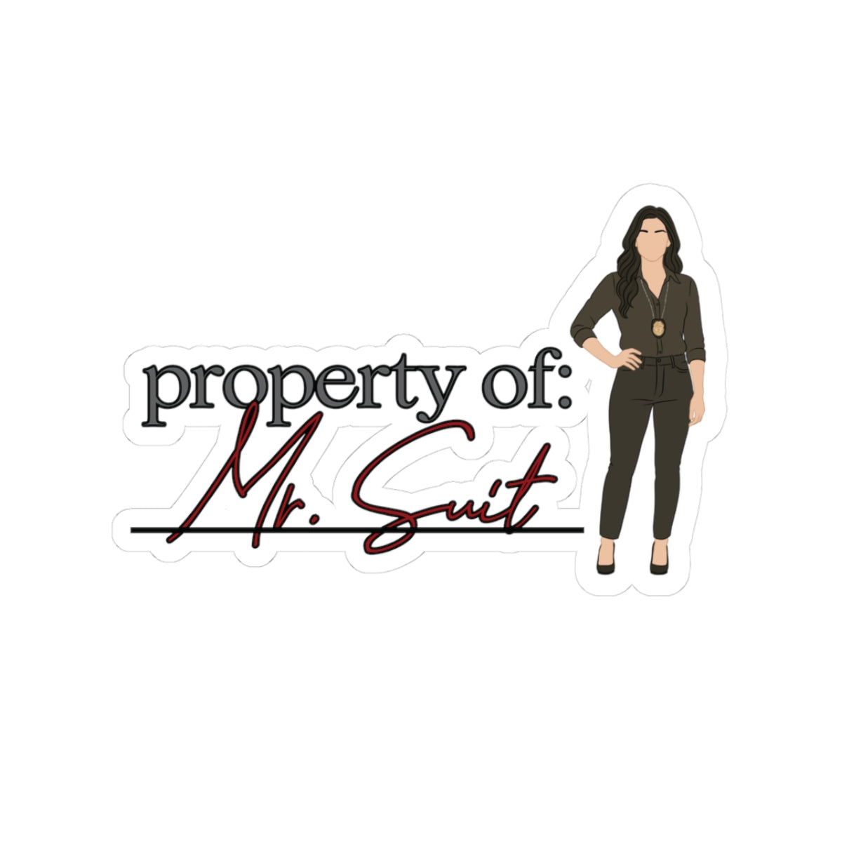 Property of Mr. Suit Vinyl Sticker | Built for Mercy Inspired