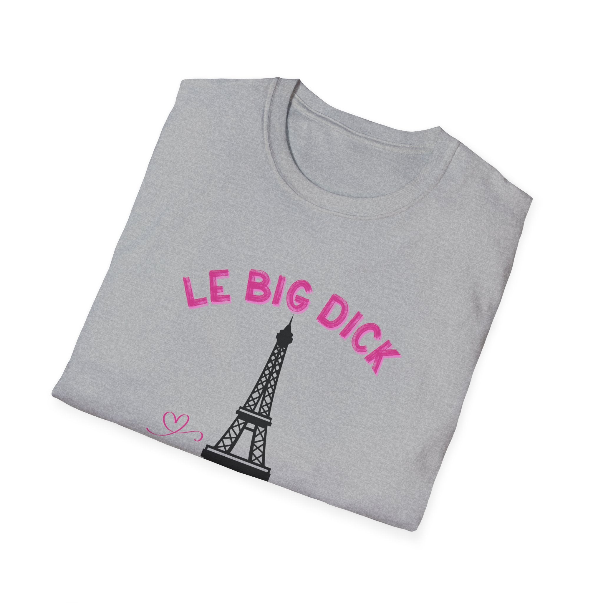 Le Big Dick, Le Big Deal T-Shirt