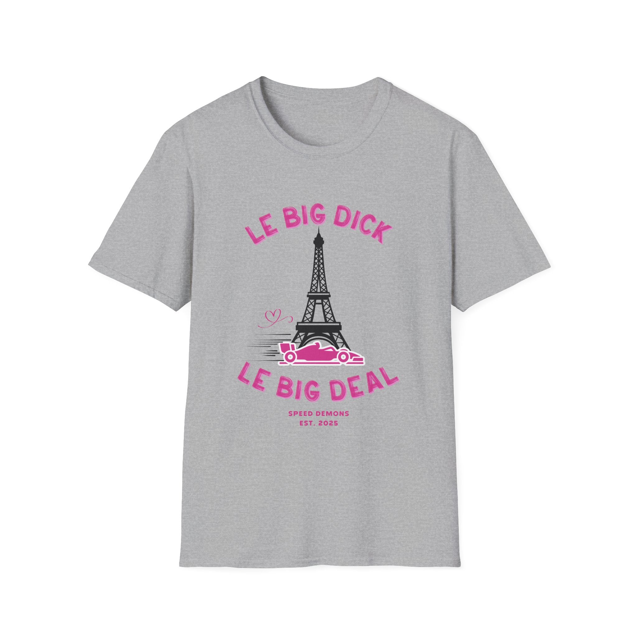 Le Big Dick, Le Big Deal T-Shirt