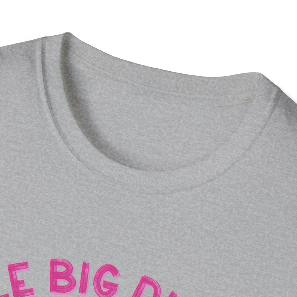 Le Big Dick, Le Big Deal T-Shirt